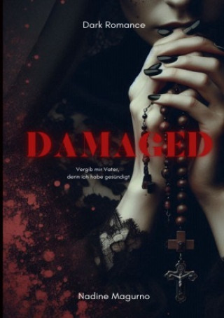 Kniha Damaged Nadine Magurno