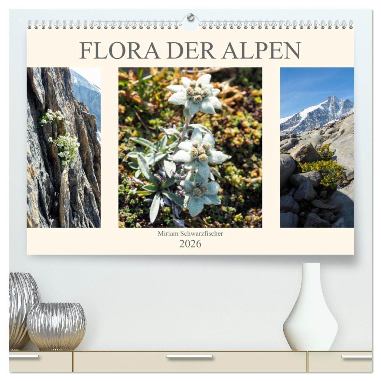 Kalendár/Diár Flora der Alpen (hochwertiger Premium Wandkalender 2026 DIN A2 quer), Kunstdruck in Hochglanz Calvendo