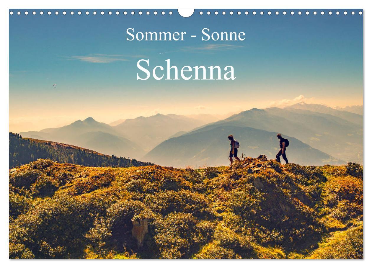 Kalendár/Diár Sommer - Sonne - Schenna (Wandkalender 2026 DIN A3 quer), CALVENDO Monatskalender Calvendo