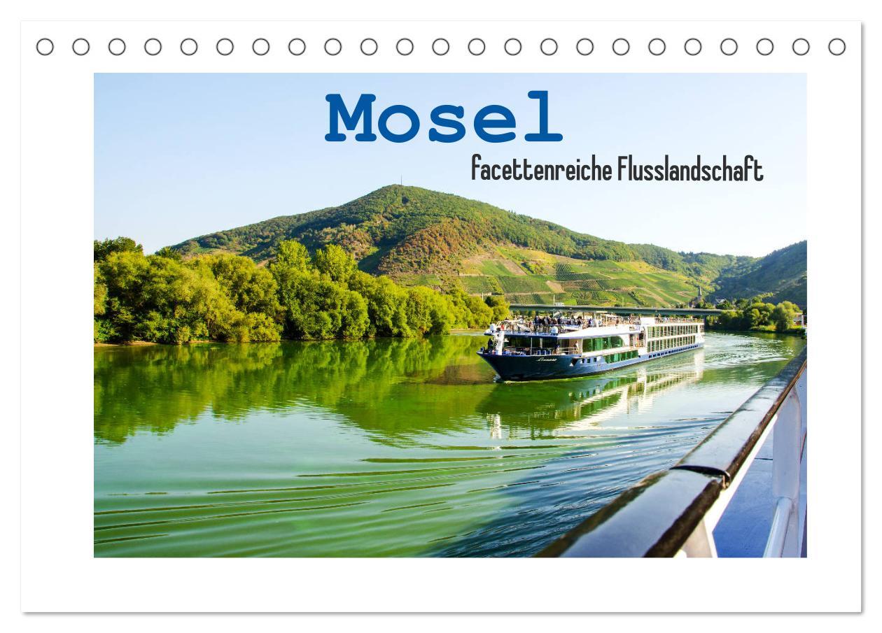 Kalendár/Diár Mosel - facettenreiche Flusslandschaft (Tischkalender 2026 DIN A5 quer), CALVENDO Monatskalender Calvendo