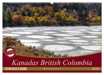 Kalendár/Diár Kanadas British Columbia - Herbstzeit (Wandkalender 2026 DIN A2 quer), CALVENDO Monatskalender Calvendo