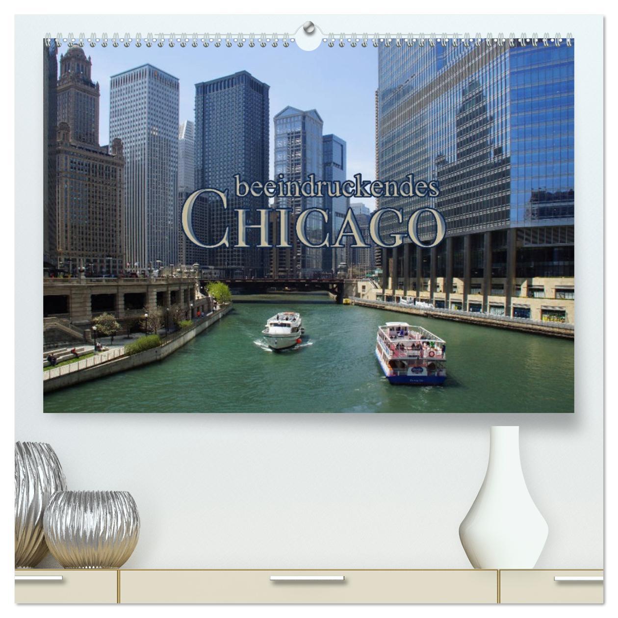 Kalendář/Diář beeindruckendes Chicago (hochwertiger Premium Wandkalender 2026 DIN A2 quer), Kunstdruck in Hochglanz Calvendo