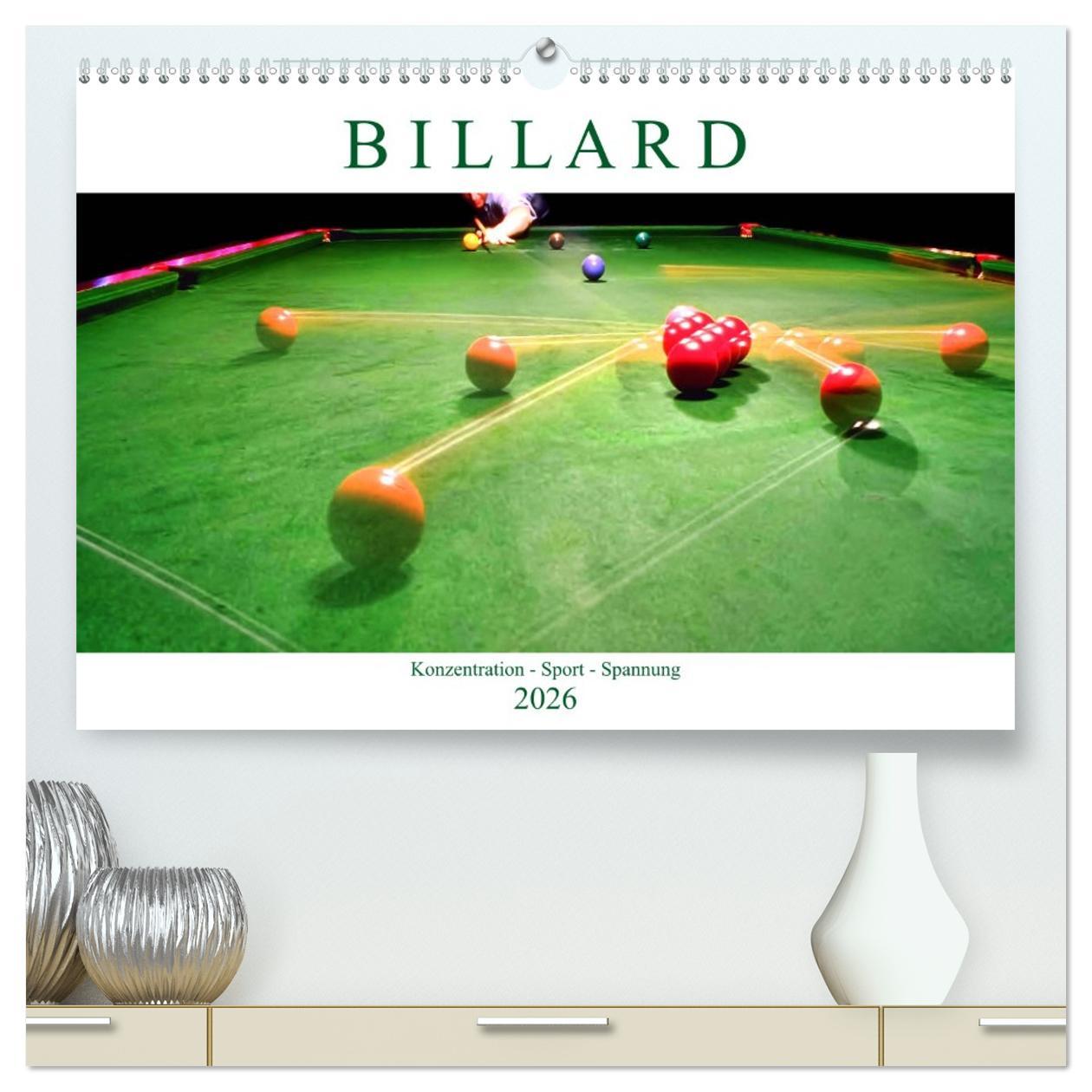 Kalendár/Diár Billard. Konzentration - Sport - Spannung (hochwertiger Premium Wandkalender 2026 DIN A2 quer), Kunstdruck in Hochglanz Calvendo