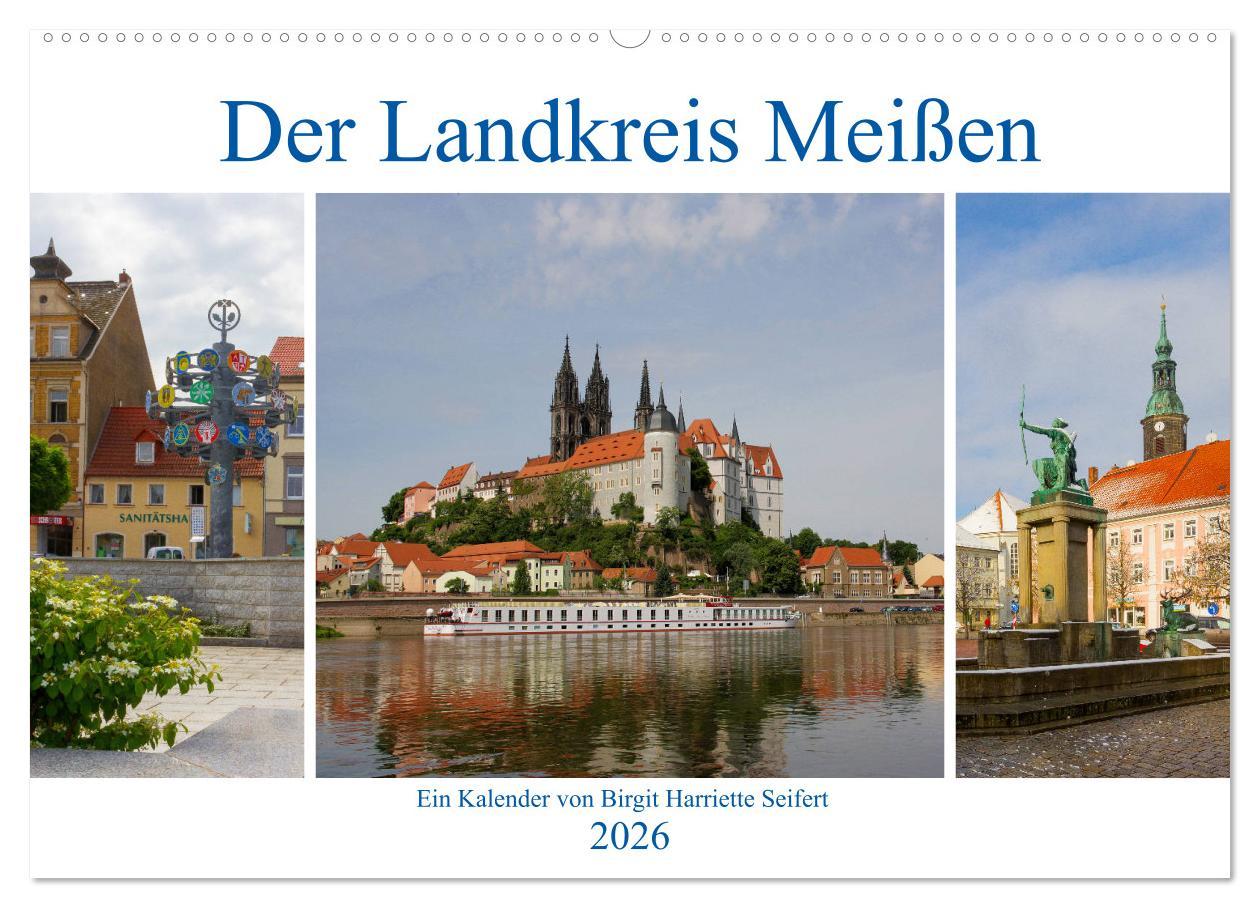 Kalendář/Diář Der Landkreis Meißen (Wandkalender 2026 DIN A2 quer), CALVENDO Monatskalender Calvendo