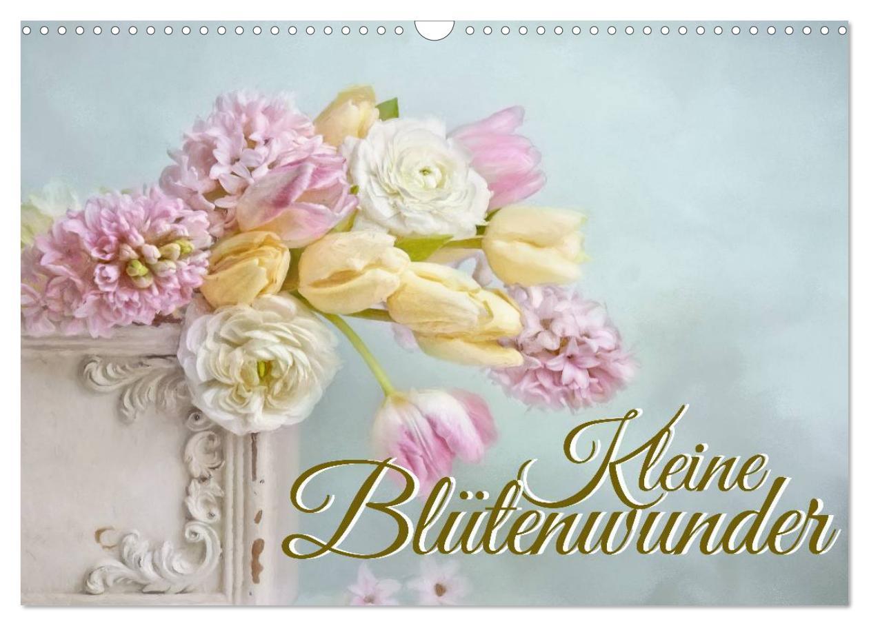 Kalender/Terminbuch Kleine Blütenwunder (Wandkalender 2026 DIN A3 quer), CALVENDO Monatskalender Calvendo