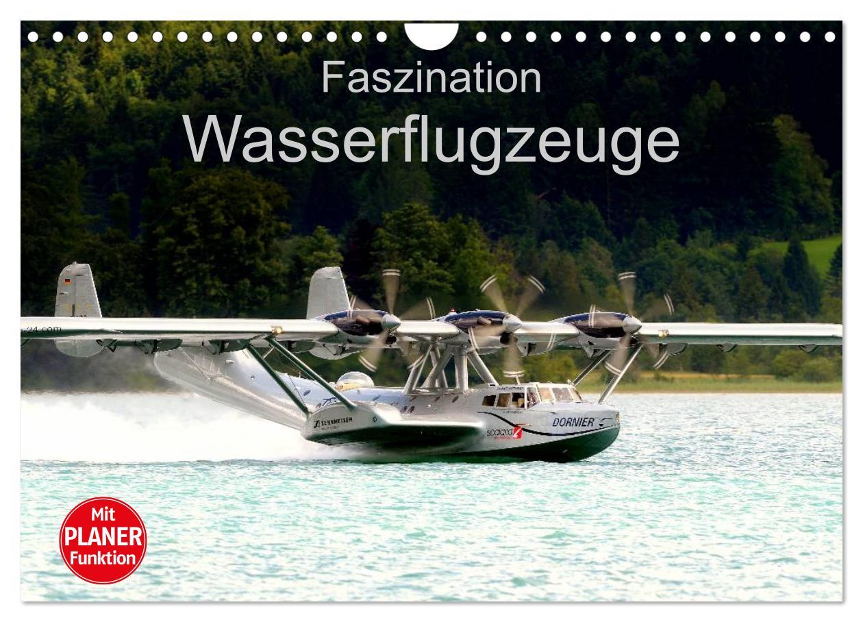 Kalendár/Diár Faszination Wasserflugzeuge (Wandkalender 2026 DIN A4 quer), CALVENDO Monatskalender Calvendo