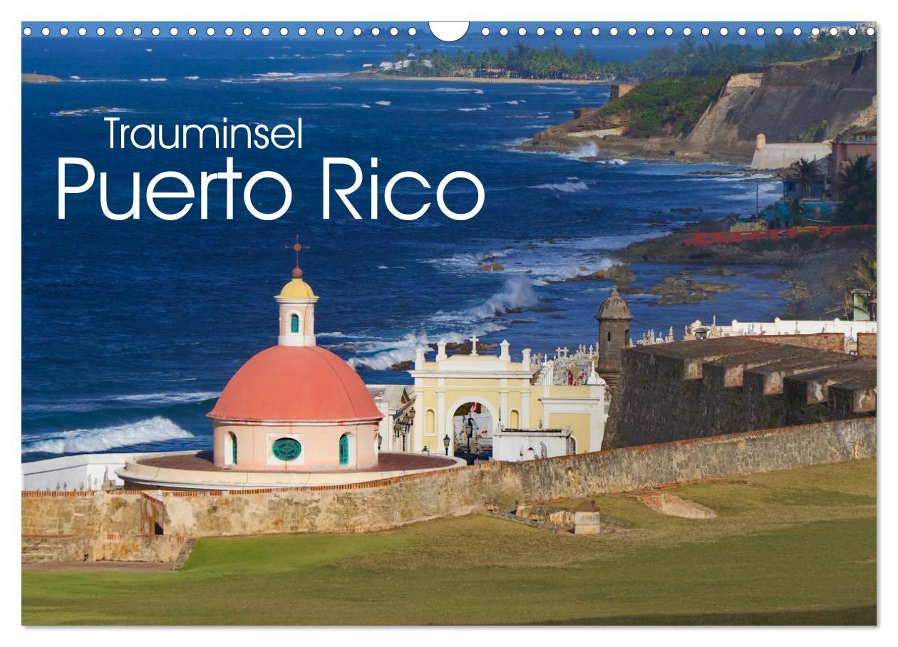 Kalendár/Diár Trauminsel Puerto Rico (Wandkalender 2026 DIN A3 quer), CALVENDO Monatskalender Calvendo