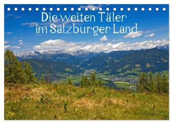 Kalendár/Diár Die weiten Täler im Salzburger Land (Tischkalender 2026 DIN A5 quer), CALVENDO Monatskalender Calvendo