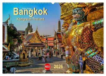 Kalendár/Diár Bangkok - Königreich Thailand (Wandkalender 2026 DIN A2 quer), CALVENDO Monatskalender Calvendo