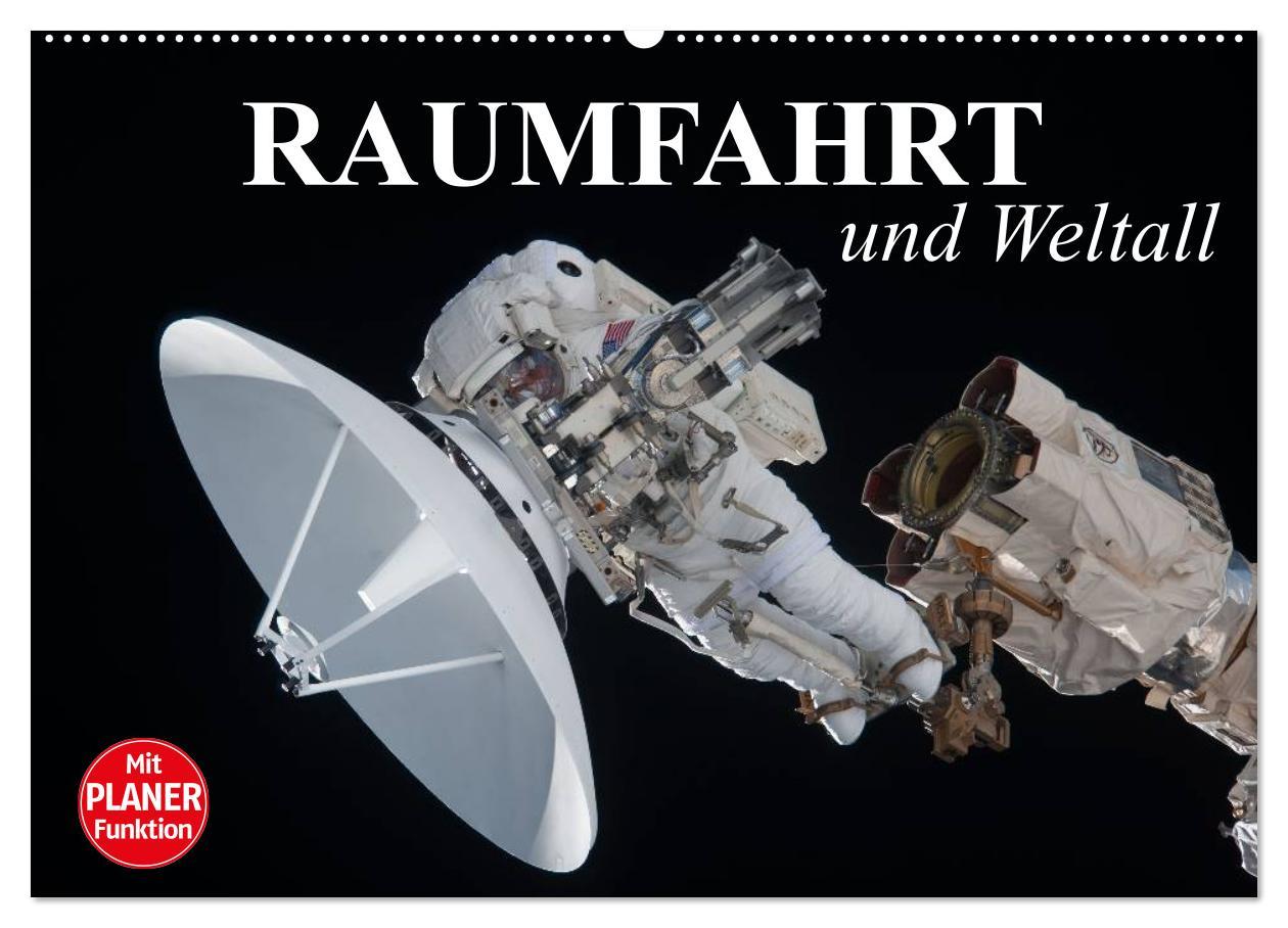 Kalendár/Diár Raumfahrt und Weltall (Wandkalender 2026 DIN A2 quer), CALVENDO Monatskalender Calvendo
