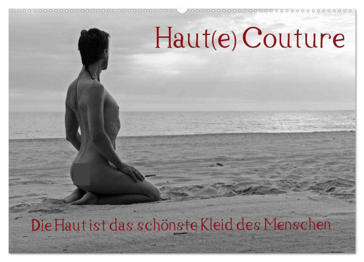 Kalendár/Diár Haut(e) Couture (Wandkalender 2026 DIN A2 quer), CALVENDO Monatskalender Calvendo