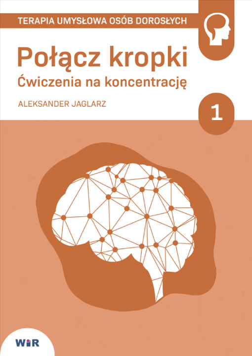 Книга Połącz kropki ćwiczenia na koncentrację 1 Aleksander Jaglarz