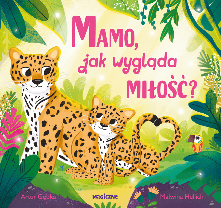 Kniha Mamo, jak wygląda miłość? Artur Gębka