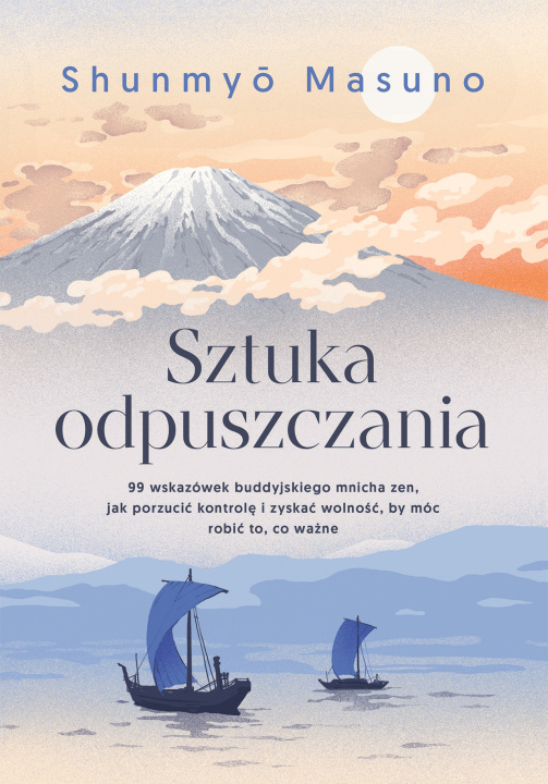 Buch Sztuka odpuszczania Shunmyo Masuno
