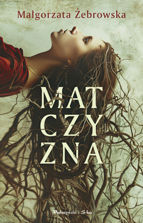 Kniha Matczyzna Małgorzata Żebrowska
