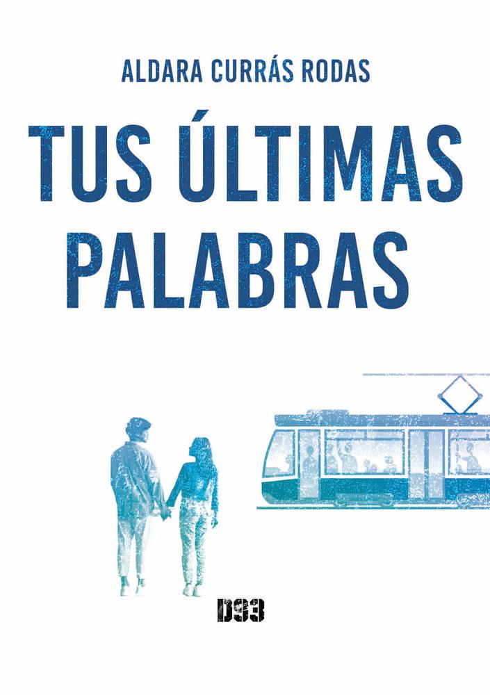 Buch Tus Ultimas Palabras ALDARA C. RODAS