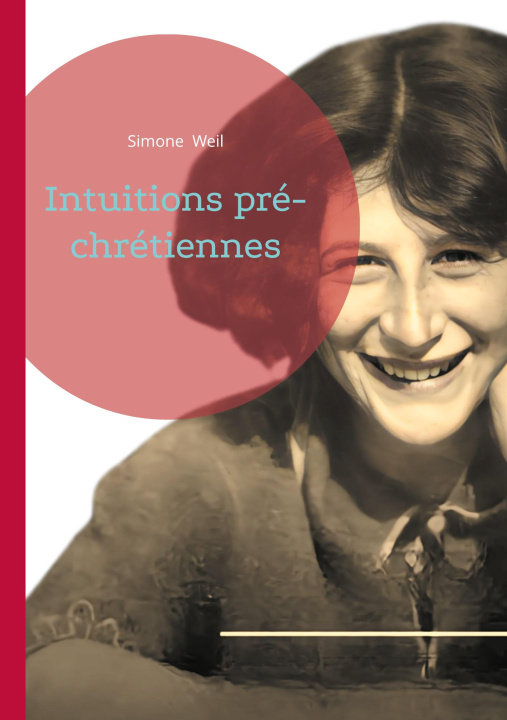 Knjiga INTUITIONS PRE CHRETIENNES WEIL SIMONE