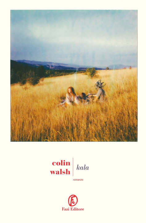 Könyv Kala Colin Walsh