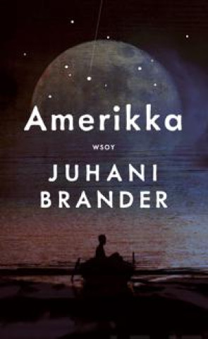 Knjiga Amerikka Juhani Brander