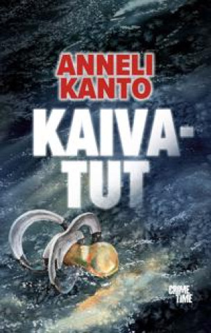 Kniha Kaivatut Anneli Kanto