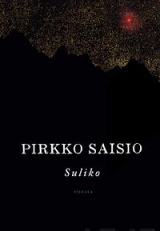 Kniha Suliko Pirkko Saisio
