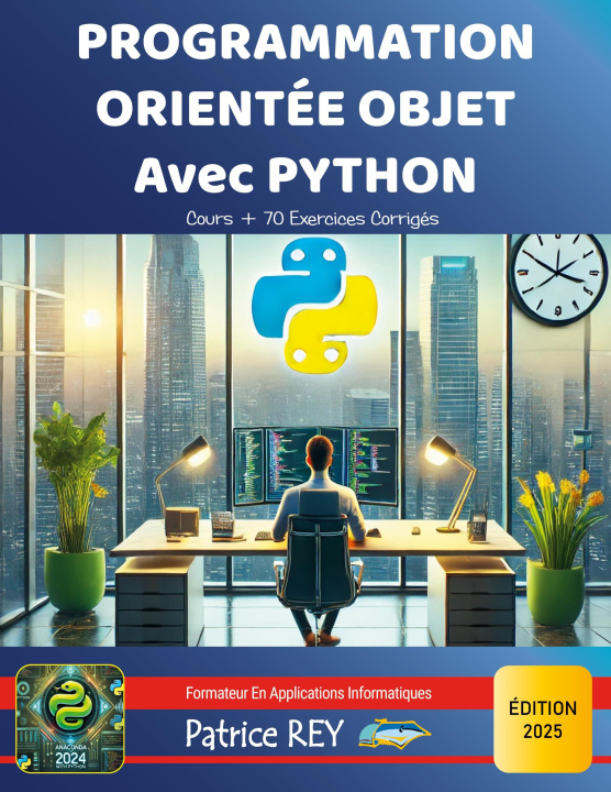 Book PROGRAMMATION ORIENTEE OBJET AVEC PYTHON REY PATRICE