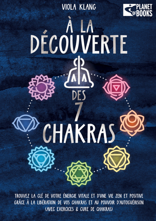Kniha A DECOUVERTE 7 CHAKRAS KLANG VIOLA