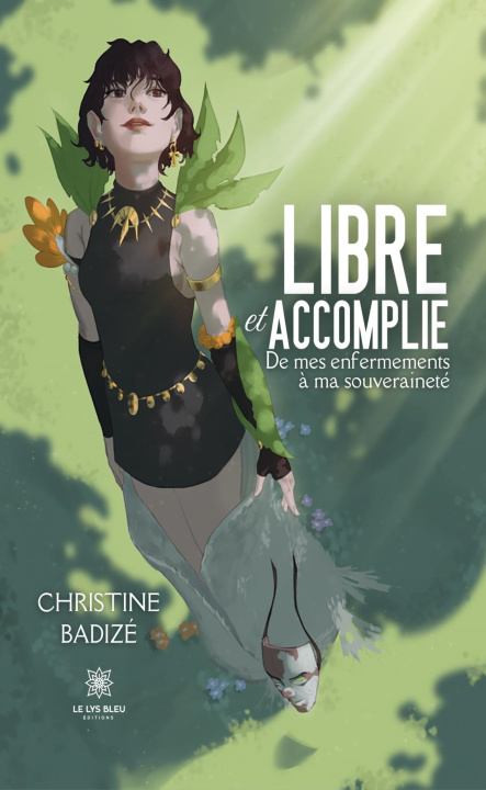 Knjiga Libre et accomplie Christine Badizé