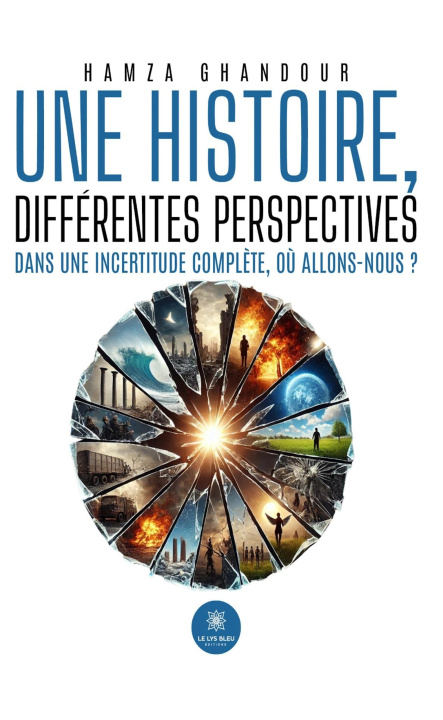 Kniha Une histoire, différentes perspectives Hamza Ghandour
