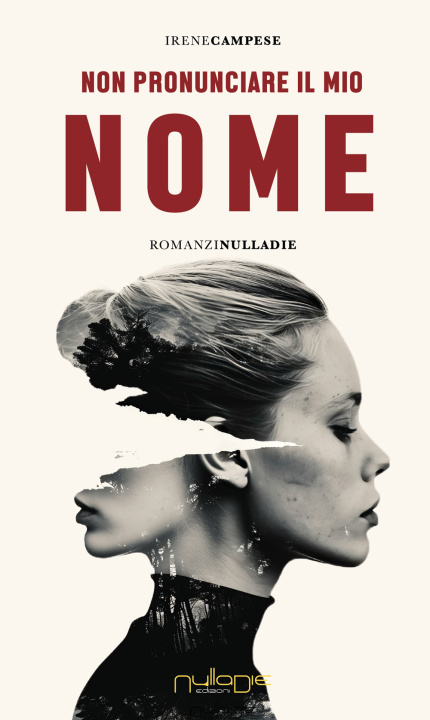 Knjiga Non pronunciare il mio nome Irene Campese