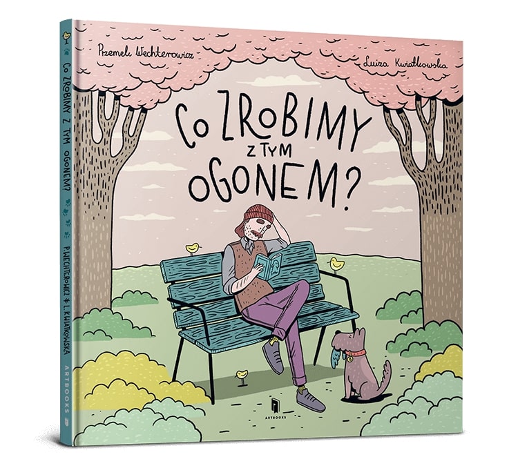 Boek Co zrobimy z tym ogonem? Przemek Wechterowicz