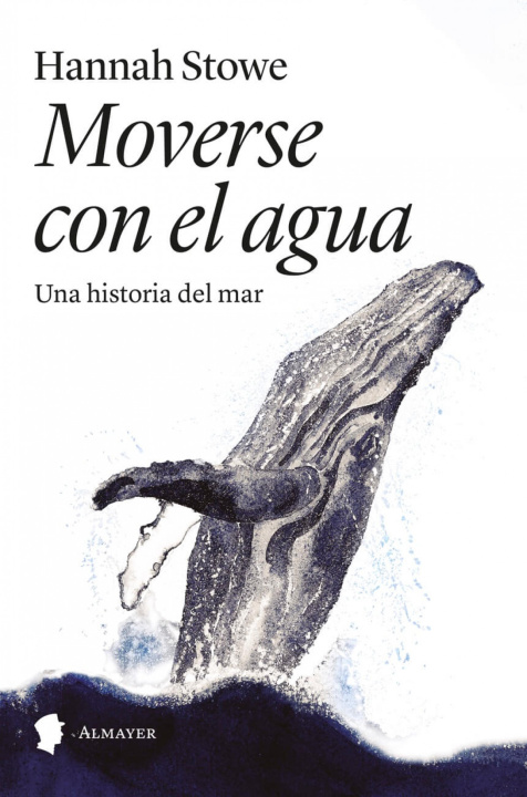 Kniha Moverse Con El Agua Hannah Stowe