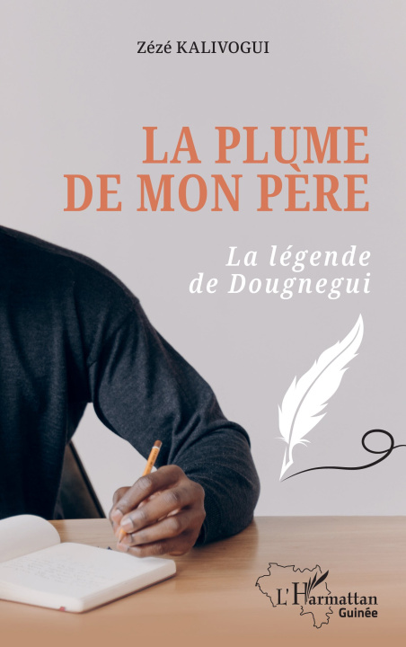 Kniha La plume de mon père Kalivogui