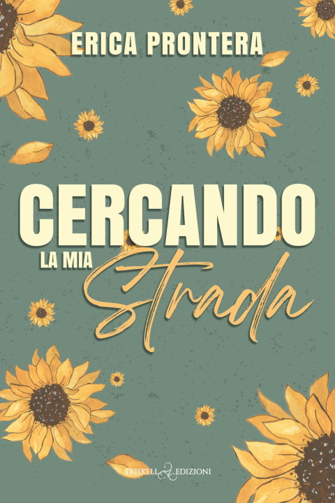 Buch Cercando la mia strada Erica Prontera