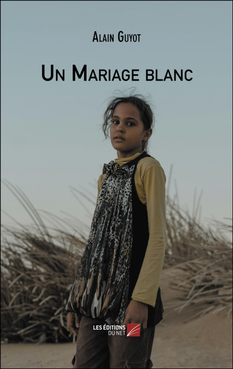 Kniha Un Mariage blanc Alain Guyot