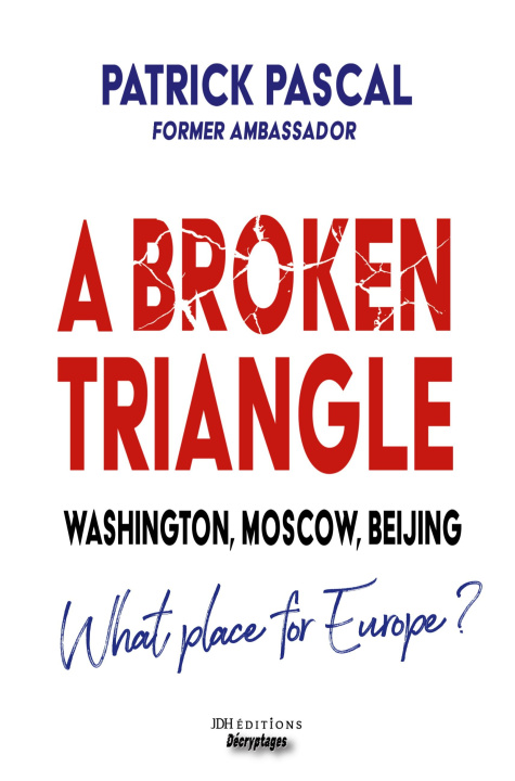 Kniha A BROKEN TRIANGLE PASCAL PATRICK