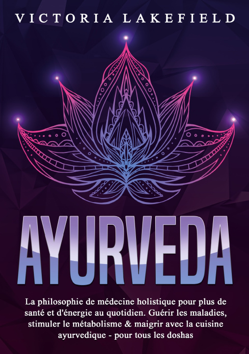 Knjiga AYURVEDA LAKEFIELD VICTORIA