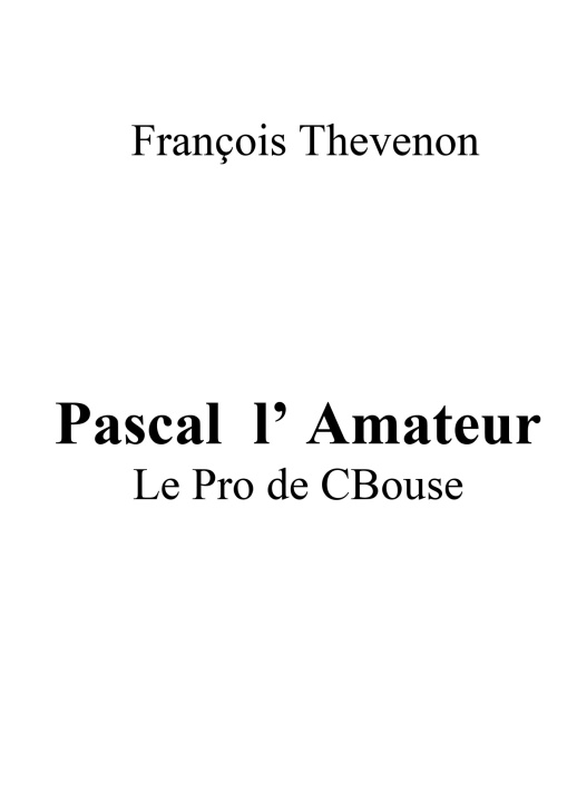 Kniha Pascal l' Amateur François Thevenon