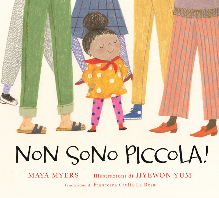 Knjiga Non sono piccola! Maya Myers