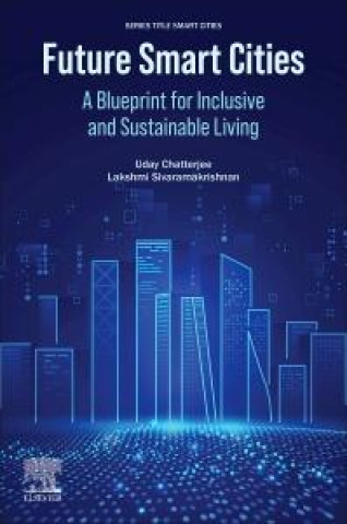 Knjiga Future Smart Cities Uday Chatterjee