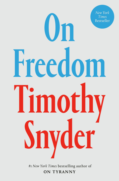 Buch ON FREEDOM SNYDER TIMOTHY