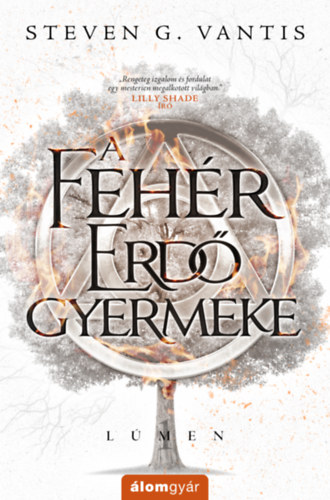 Book A Fehér Erdő gyermeke Steven G. Vantis