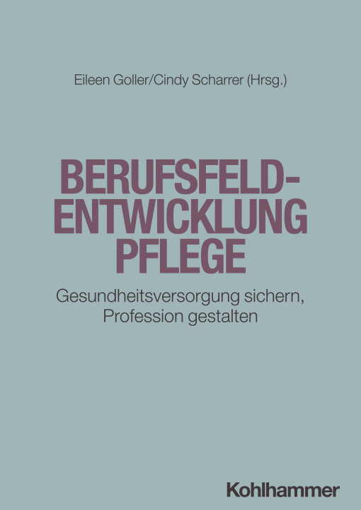 E-knjiga Berufsfeldentwicklung Pflege Eileen Goller