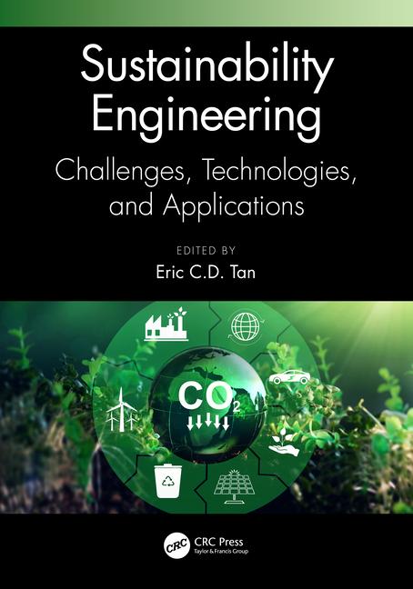Kniha Sustainability Engineering Eric C.D. Tan