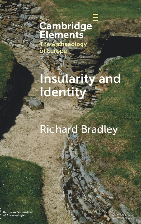 Kniha Insularity and Identity Richard (University of Oxford) Bradley
