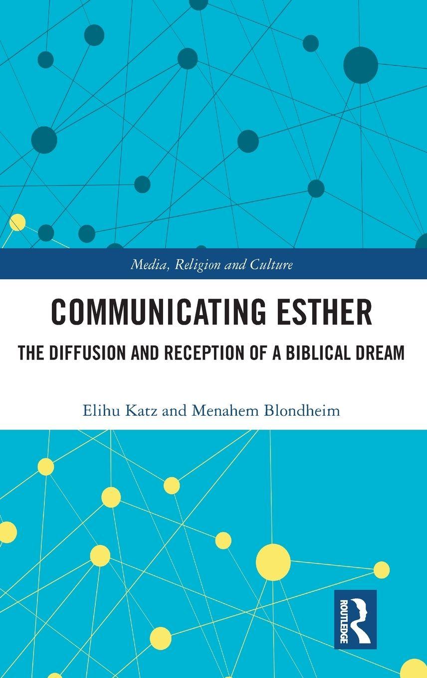 Kniha Communicating Esther Elihu Katz