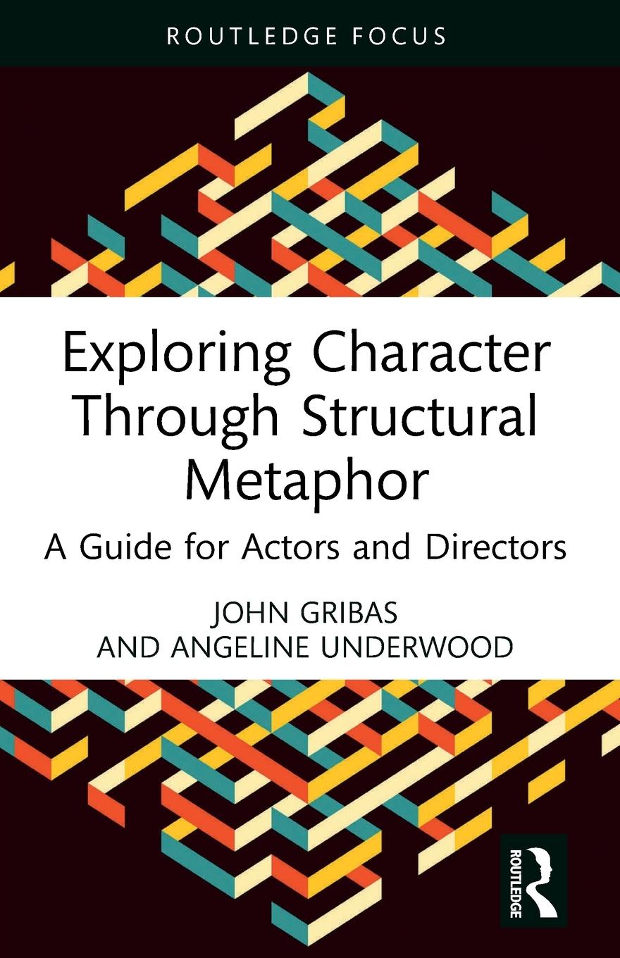 Kniha Exploring Character Through Structural Metaphor John Gribas