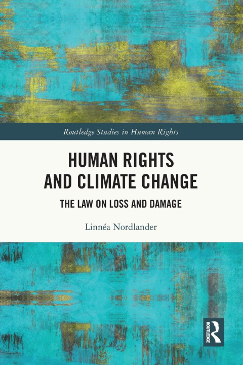 Knjiga Human Rights and Climate Change Nordlander