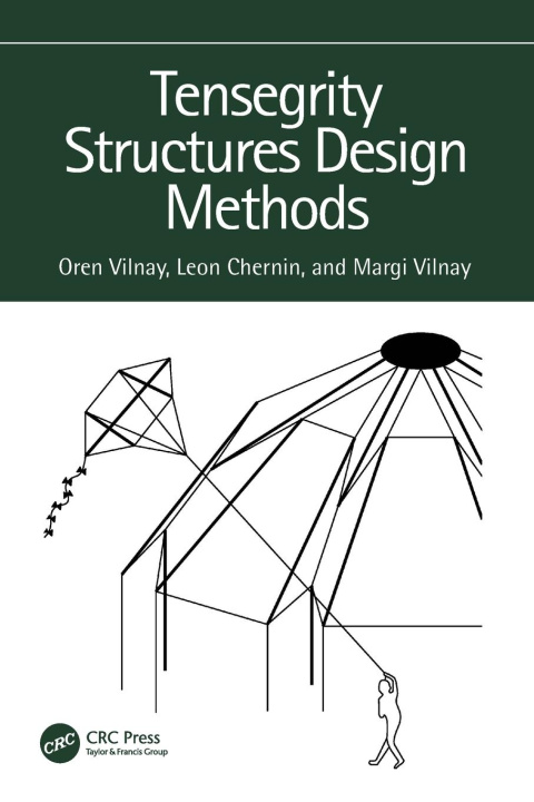 Book Tensegrity Structures Design Methods Vilnay