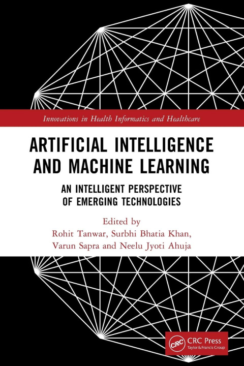 Kniha Artificial Intelligence and Machine Learning Rohit Tanwar